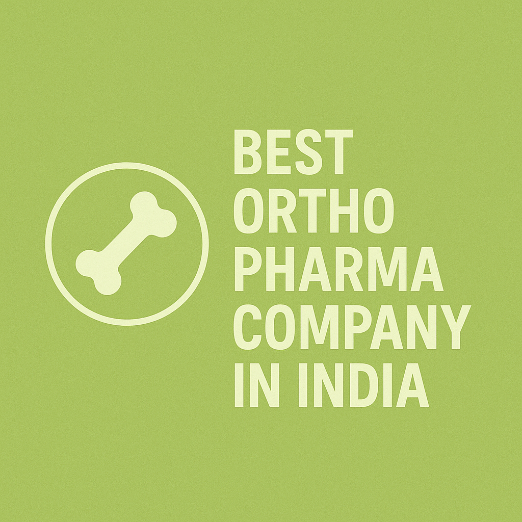 Best Ortho Pharma Company in India